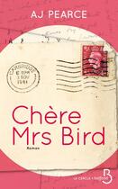 Couverture du livre « Chère Mrs Bird » de Aj Pearce aux éditions Belfond