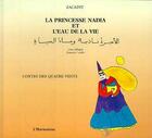 Couverture du livre « La princesse Nadia et l'eau de vie » de Zac A Dit aux éditions L'harmattan