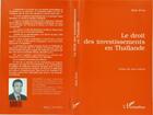 Couverture du livre « Le droit des investissements en Thaïlande » de Alain Even aux éditions L'harmattan