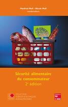Couverture du livre « Sécurité alimentaire du consommateur » de Moll Manfred aux éditions Tec Et Doc