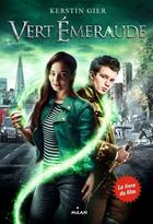 Couverture du livre « Trilogie des gemmes Tome 3 : vert émeraude » de Kerstin Gier aux éditions Editions Milan