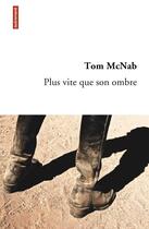 Couverture du livre « Plus vite que son ombre » de Tom Mcnab aux éditions Autrement