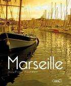 Couverture du livre « Marseille » de Jean-Pierre Foucault aux éditions Michel Lafon