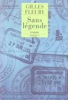 Couverture du livre « Sans legende » de Gilles Fleury aux éditions Phebus
