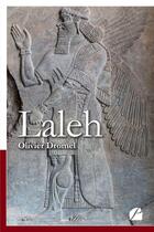 Couverture du livre « Laleh » de Olivier Dromel aux éditions Editions Du Panthéon