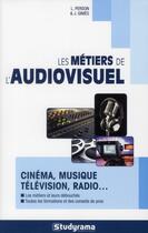 Couverture du livre « Les métiers de l'audiovisuel (10e édition) » de  aux éditions Studyrama