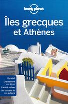 Couverture du livre « Iles grecques et Athènes (8e édition) » de  aux éditions Lonely Planet France