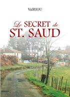 Couverture du livre « Le secret de ST. Saud » de Sabine Mourdon aux éditions Persee