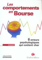 Couverture du livre « Erreurs psychologiques investisseur boursier (la) » de Mickael Mangot aux éditions Gualino