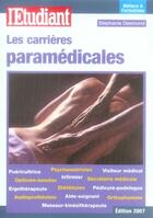 Couverture du livre « Les carrières paramédicales » de Stephanie Desmond aux éditions L'etudiant