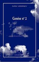 Couverture du livre « Genèse Tome 2 » de Ivan Viripaev aux éditions Solitaires Intempestifs