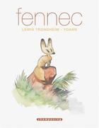 Couverture du livre « Fennec » de Trondheim-L aux éditions Delcourt