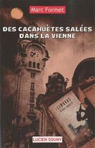 Couverture du livre « Des cacahuètes salees dans la Vienne » de Marc Formet aux éditions Lucien Souny