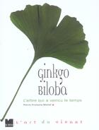 Couverture du livre « Ginkgo biloba ned » de Michel P-F aux éditions Felin