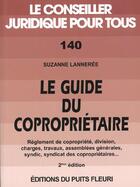 Couverture du livre « Le Guide Du Coproprietaire ; 2e Edition » de Suzanne Lanneree aux éditions Puits Fleuri