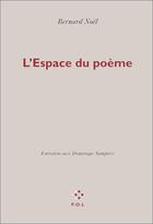 Couverture du livre « L'espace du poème » de Noel/Sampiero aux éditions P.o.l