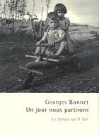 Couverture du livre « Un jour nous partirons » de Bonnet G aux éditions Le Temps Qu'il Fait