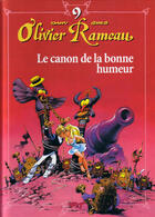 Couverture du livre « Olivier Rameau T.9 ; le canon de la bonne humeur » de Greg et Dany aux éditions P & T Production - Joker