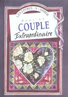Couverture du livre « Pour un couple extraordinaire » de Exley H aux éditions Exley