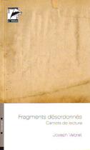 Couverture du livre « Fragments désordonnés ; carnets de lecture » de Joseph Vebret aux éditions L'hebe