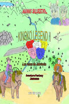 Couverture du livre « Kinoko legend t.2 ; les roses de jouvence » de Nanny Silvestre aux éditions Six Lacs