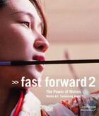 Couverture du livre « Fast forward t.2 ; the power of motion » de Ingvild Eva Regina Goetz aux éditions Hatje Cantz