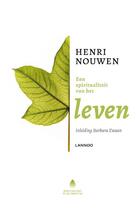 Couverture du livre « Een spiritualiteit van het leven » de Henri Nouwen aux éditions Terra - Lannoo, Uitgeverij