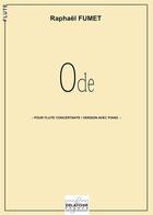 Couverture du livre « Ode pour flute concertante et piano » de Fumet Rapha L aux éditions Delatour