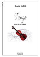 Couverture du livre « Tango pour violon et piano » de Isoir Andr aux éditions Delatour