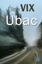 Couverture du livre « Ubac » de Elisa Vix aux éditions A Vue D'oeil