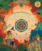 Couverture du livre « La fantastique aventure de la jungle sauvage » de Emily Hawkins et R. Fresson aux éditions La Martiniere Jeunesse