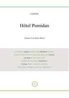 Couverture du livre « Hôtel Pomidan ; journal d'un bobo black » de Samone aux éditions Sinig