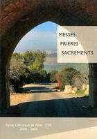 Couverture du livre « Messes prieres sacrements 2008-2009 » de  aux éditions Cidr