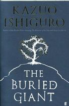 Couverture du livre « THE BURIED GIANT » de Kazuo Ishiguro aux éditions Faber Et Faber