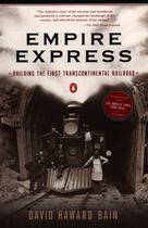 Couverture du livre « Empire Express » de Bain David Haward aux éditions Penguin Group Us