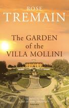 Couverture du livre « The Garden Of The Villa Mollini » de Rose Tremain aux éditions Random House Digital