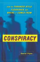 Couverture du livre « Conspiracy » de Daniel Pipes aux éditions Touchstone