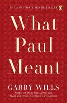 Couverture du livre « What Paul Meant » de Wills Garry aux éditions Penguin Group Us