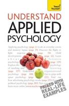 Couverture du livre « Understand Applied Psychology: Teach Yourself » de Hayes Nicky aux éditions Hodder Education Digital