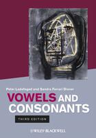 Couverture du livre « Vowels and Consonants » de Peter Ladefoged et Sandra Ferrari Disner aux éditions Wiley-blackwell