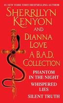 Couverture du livre « Sherrilyn Kenyon and Dianna Love - A B.A.D. Collection » de Love Dianna aux éditions Pocket Books