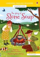 Couverture du livre « The story of stone soup ; starter level » de Mairi Mackinnon et Manu Montoya aux éditions Usborne