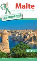 Couverture du livre « Guide du Routard ; Malte (édition 2018/2019) » de Collectif Hachette aux éditions Hachette Tourisme