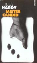 Couverture du livre « Mister candid » de Jules Hardy aux éditions Points