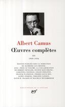 Couverture du livre « Oeuvres complètes t.3 ; 1949-1956 » de Albert Camus aux éditions Gallimard