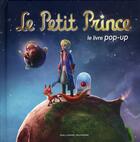 Couverture du livre « Le Petit Prince ; le livre pop-up » de  aux éditions Gallimard-jeunesse