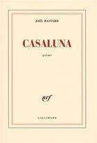 Couverture du livre « Casaluna » de Joel Bastard aux éditions Gallimard