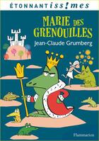 Couverture du livre « Marie des grenouilles » de Jean-Claude Grumberg aux éditions Flammarion