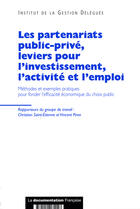 Couverture du livre « Les partenariats public-privé, leviers pour l'investissement, l'activité et l'emploi » de  aux éditions Documentation Francaise