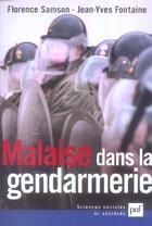 Couverture du livre « Malaise dans la gendarmerie » de Florence Samson et Jean-Yves Fontaine aux éditions Puf